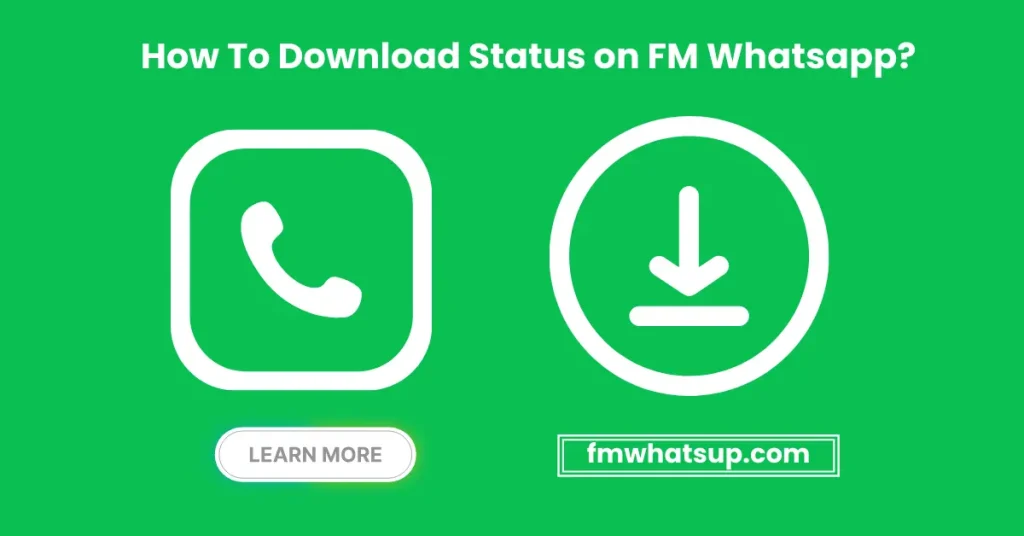 Download Status on FM Whatsapp