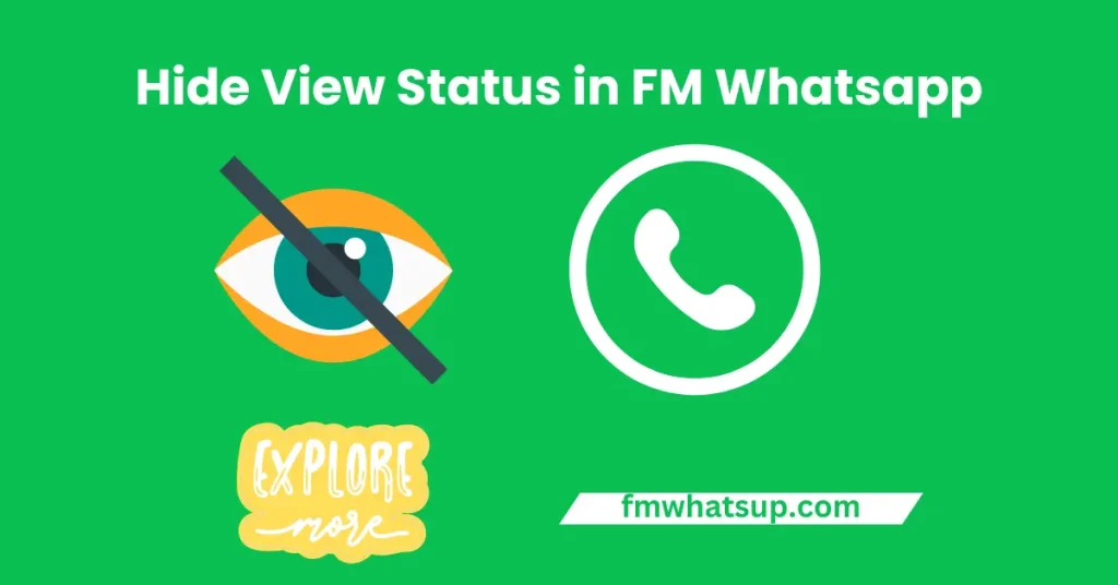 Hide View Status in FM Whatsapp