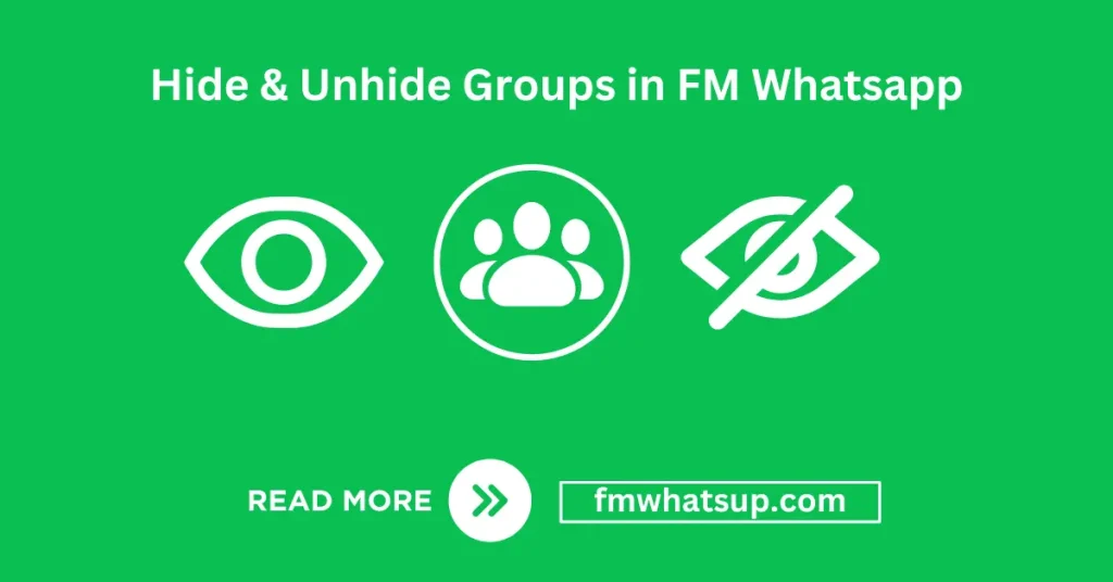 Hide And Unhide Groups in FM Whatsapp