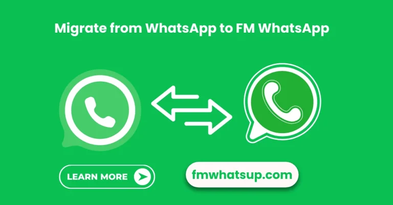 How To Migrate from WhatsApp to FM WhatsApp [2024]