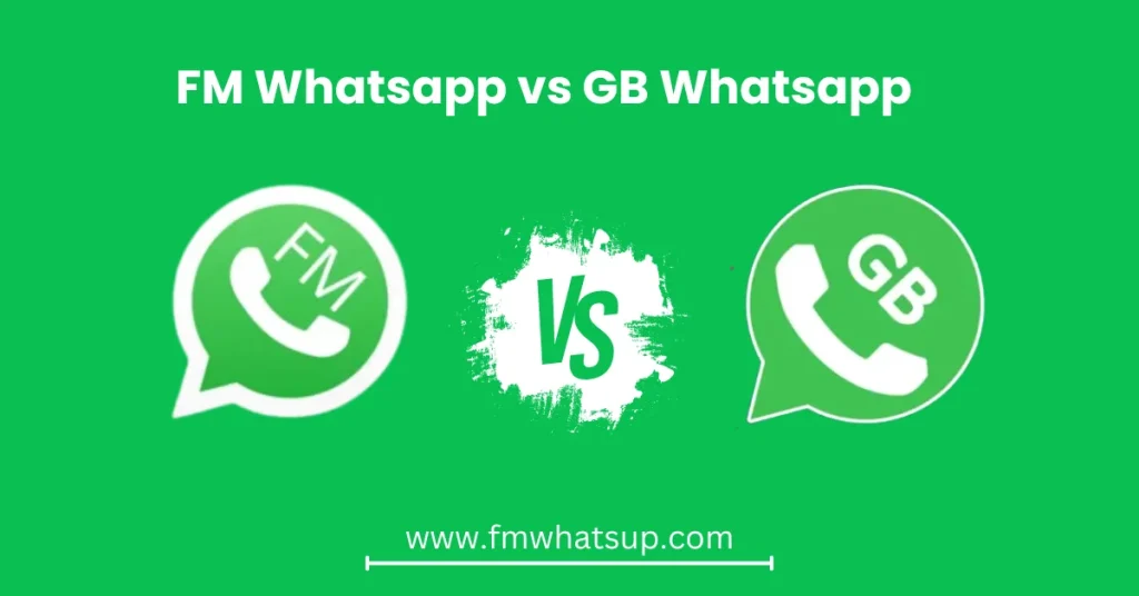 FM Whatsapp vs GB Whatsapp