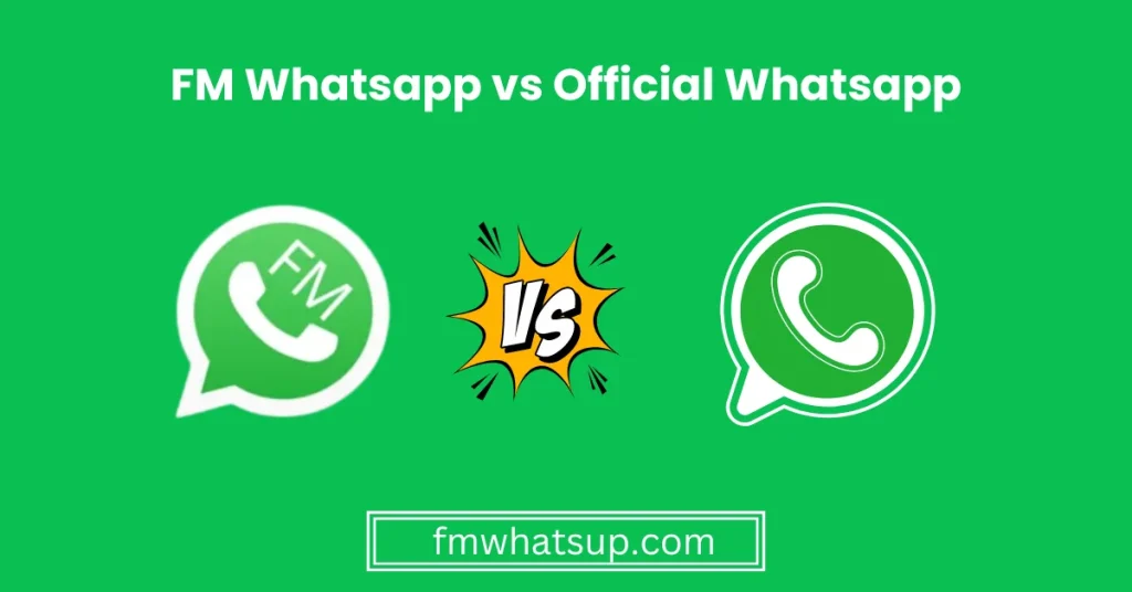 FM Whatsapp vs Official Whatsapp